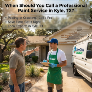When Should You Call a Professional Paint Service in Kyle?